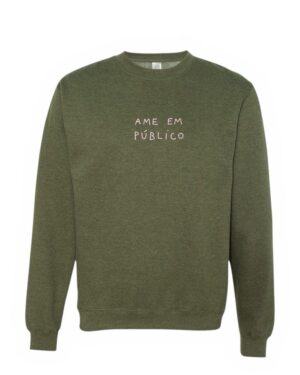 MOLETOM GOLA CARECA VERDE - AME EM PUBLICO M