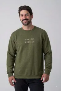 MOLETOM GOLA CARECA VERDE  - AME EM PUBLICO